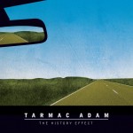 New Music from Tarmac Adam