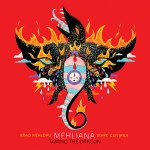 New Music from Brad Mehldau & Mark Guiliana, “Mehliana”