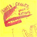 New Music from Naked Giants – Easy Eating EP!