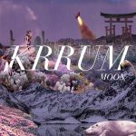 Krrum’s “Moon” Streams Via Pigeons and Planes