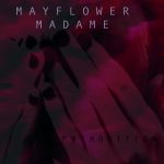 Go See Live Music Recommends Mayflower Madame