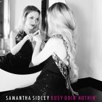 New Music From Samantha Sidley