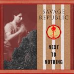 New Release From Savage Republic