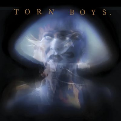 Torn Boys Have A Bandcamp “Essential Release”
