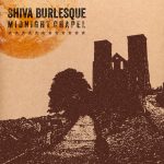 New Music From Shiva Burlesque feat. Grant-Lee Phillips and David J (Bauhaus, Love & Rockets)
