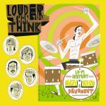 New Music: Louder Than You Think Soundtrack Featuring Pavement, Gary Young, Edward W. Dahl, Noah Georgeson, and more